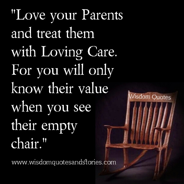 Love Your Parents Wisdom Quotes Stories