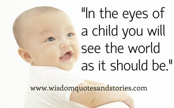 In the eyes of a Child