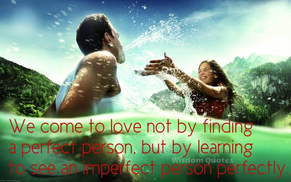 Love not by Finding a Perfect Person
