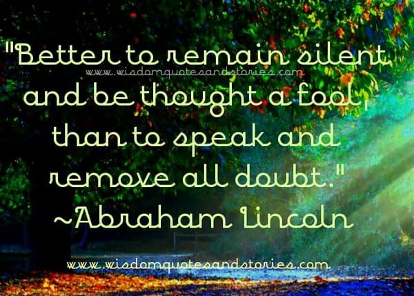 Better to remain Silent