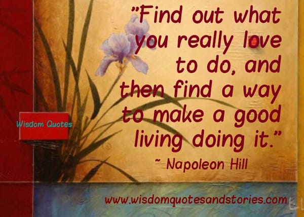 Find out What you really Love to Do