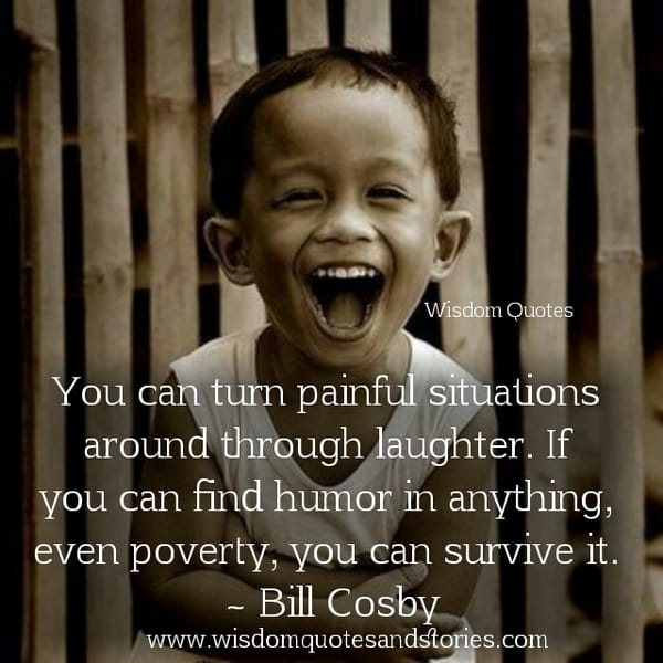 Turn painful situation through laughter