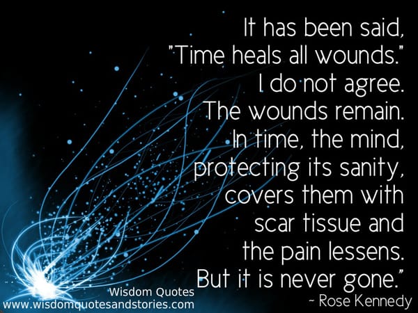 Time Heals All Wounds