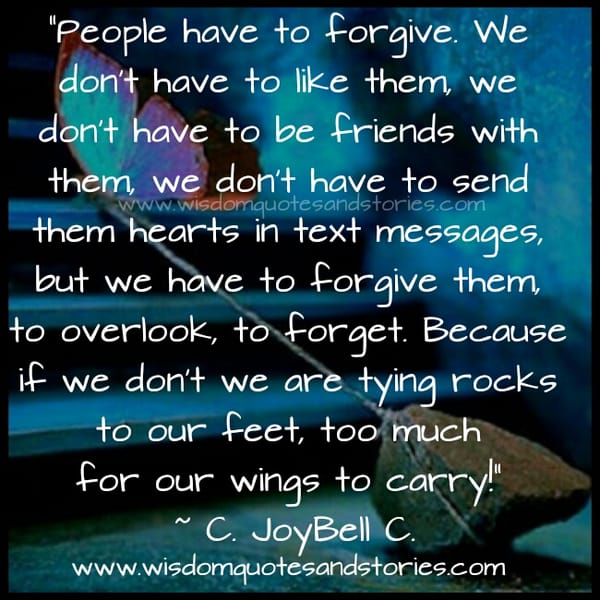 People have to forgive