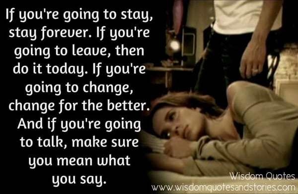 Make sure you mean what you say and do what you say