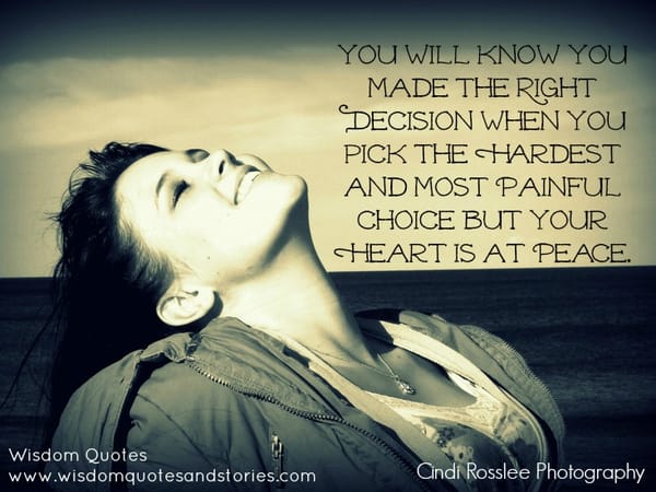 Right decision when heart is at peace