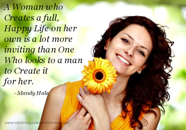 A woman who creates a happy life on her own