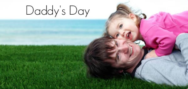 Daddy’s Day