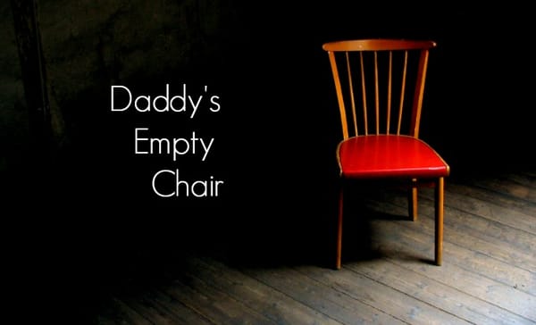 Daddy's empty chair