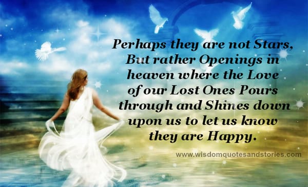 Love of our lost ones pours through and shines down upon us from stars
