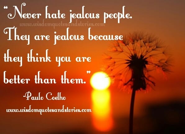 Never Hate Jealous People