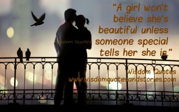 A Girl won't believe she's beautiful