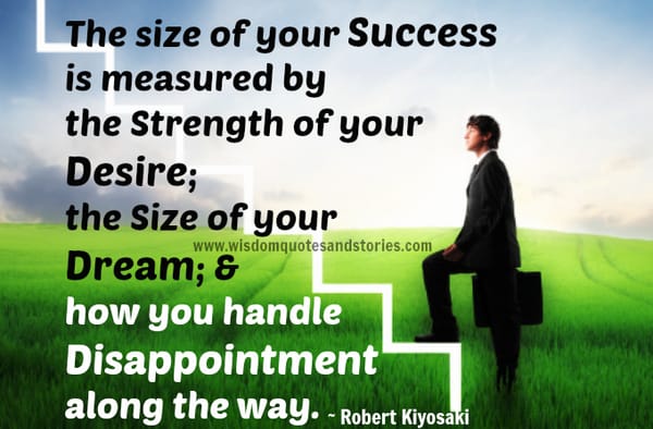 The Size of your Success
