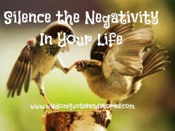 Silence the Negativity in your Life