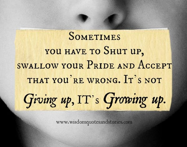 Sometimes accept that you are wrong
