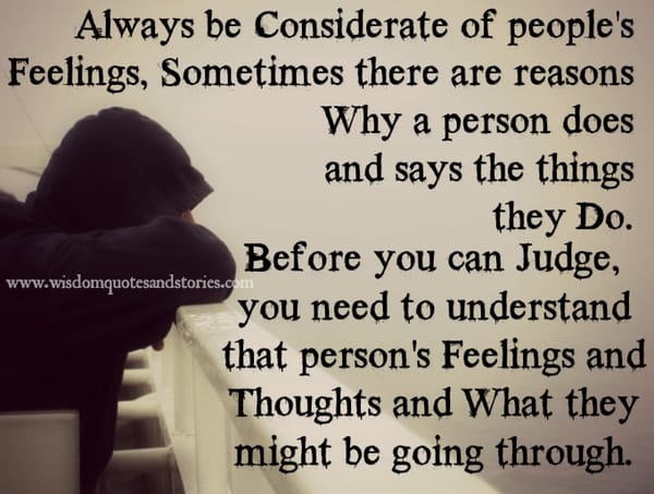 Understand person's feelings, thoughts and what they are going through