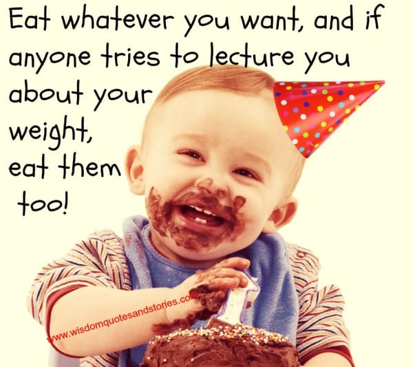Eat Whatever you want