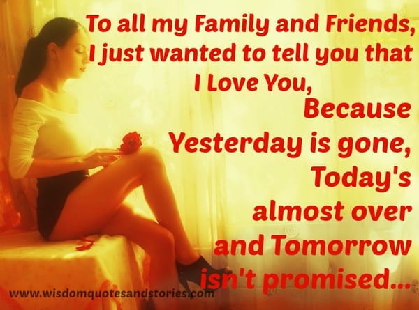 To all my Family and Friends