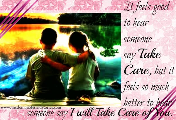 I will Take Care of You