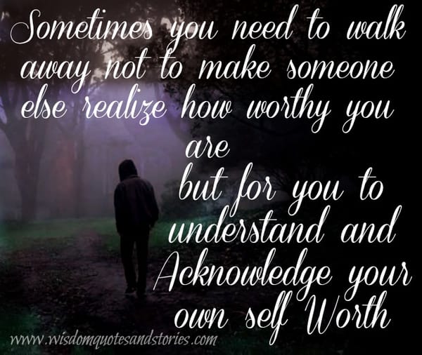Understand & Acknowledge your own self worth