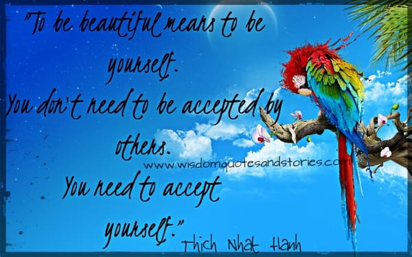 To be beautiful means to be yourself