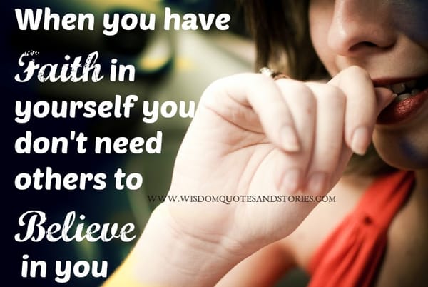 Have Faith in yourself
