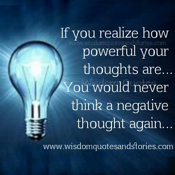 How powerful your thoughts are?