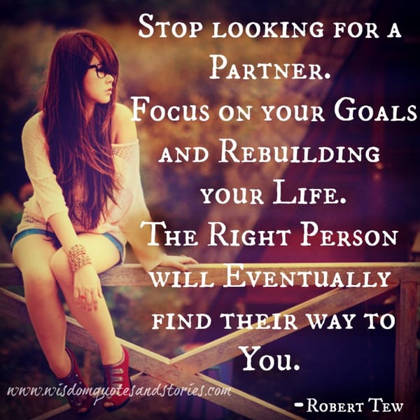Stop looking for a partner