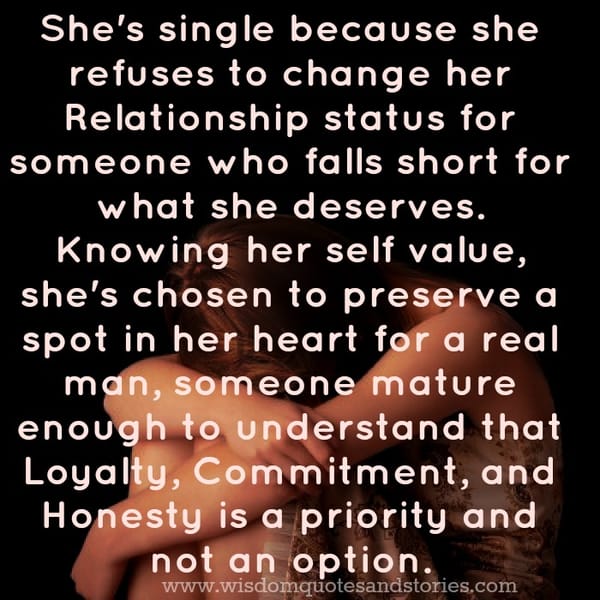 Why a girl remains single?