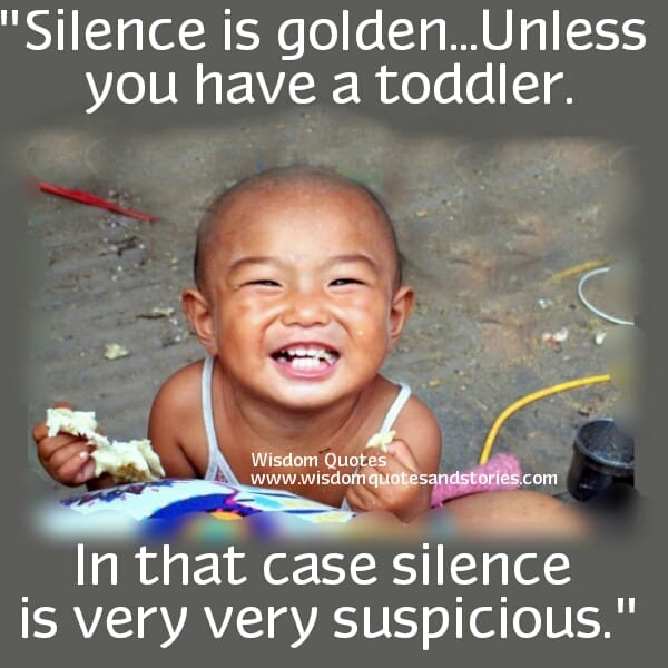 Silence is Golden