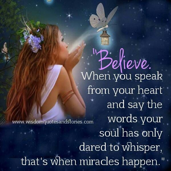 When you speak from your heart