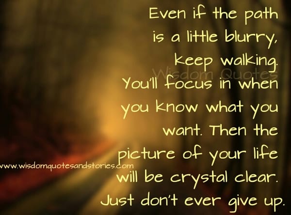 The picture of your life will become crystal clear