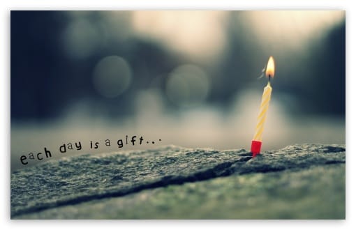 Each Day is a Gift