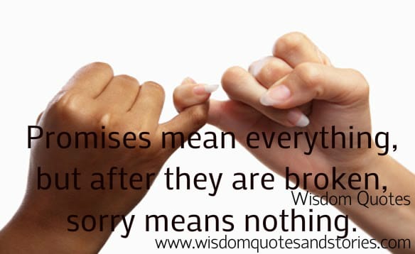 Sorry means Nothing