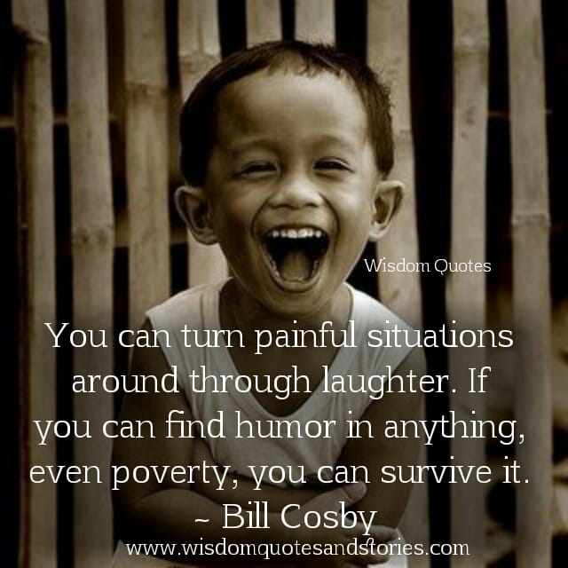Turn painful situation through laughter