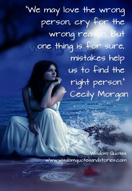 Mistakes help us find the right person