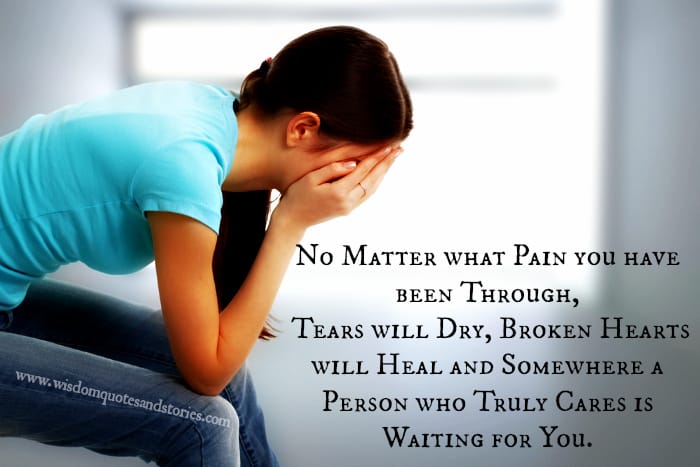Somewhere a person who truly cares is waiting for you whatever you have been through