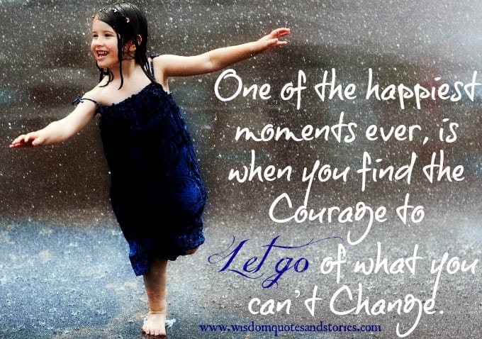 Find the Courage to let go