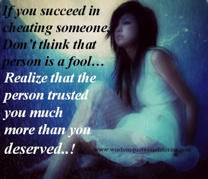 Person trusted you more than you deserved