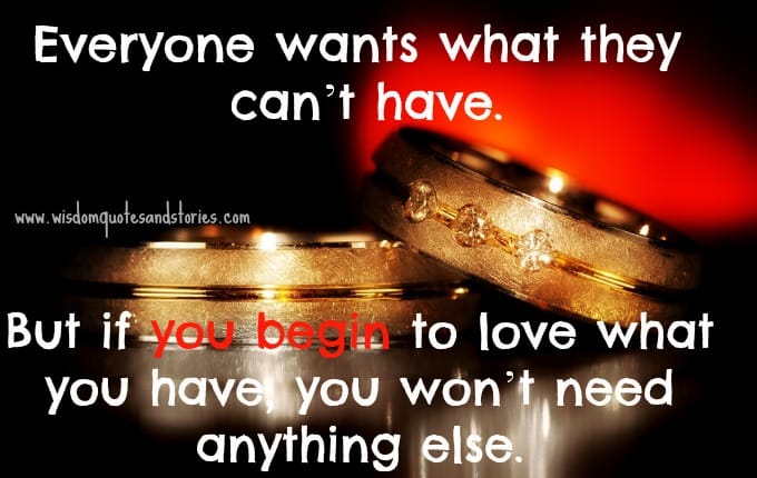 Everyone wants what they can’t have
