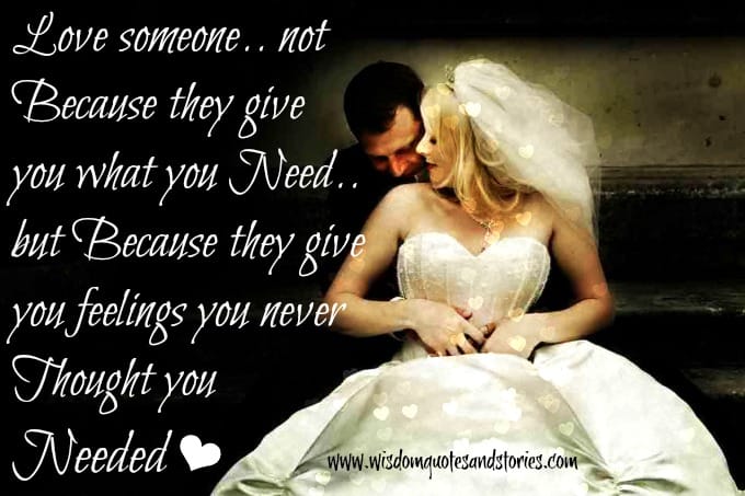 Love someone who gives you Feelings