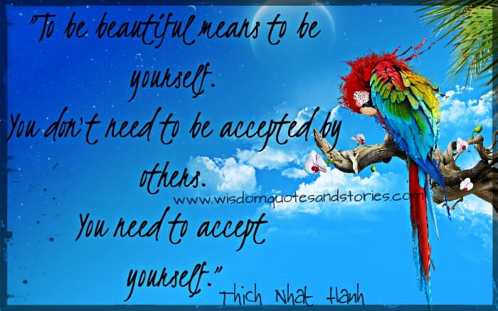 To be beautiful means to be yourself