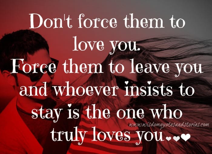 Don't force them to love you