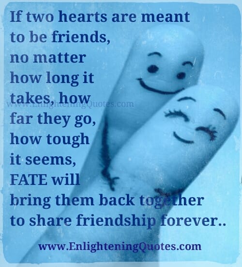If two hearts are meant to be friends