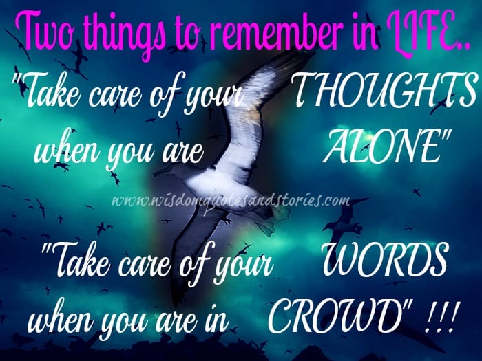 Two things to remember in life