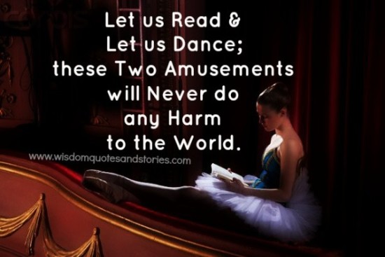Two amusements will never do any harm to the world